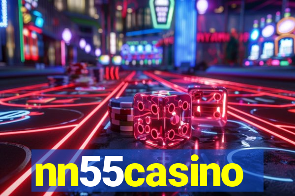 nn55casino