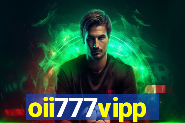 oii777vipp
