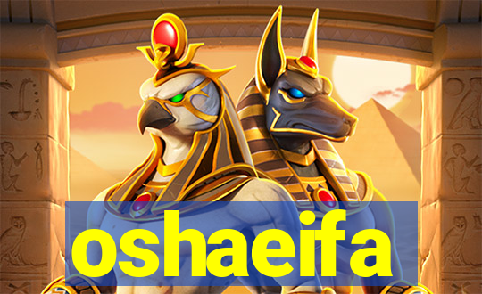 oshaeifa