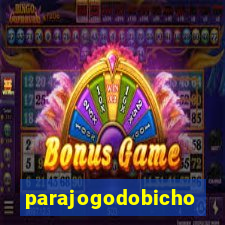 parajogodobicho
