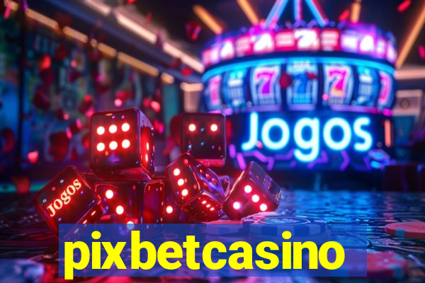 pixbetcasino