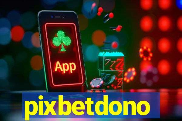 pixbetdono