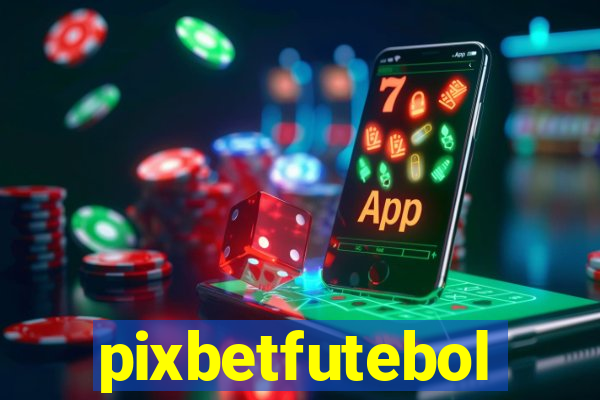 pixbetfutebol
