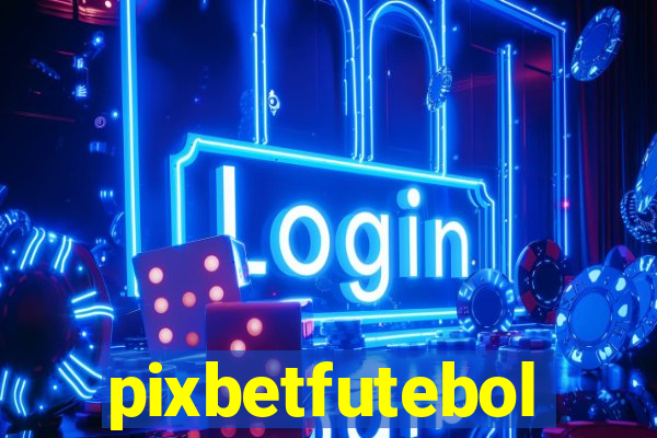 pixbetfutebol