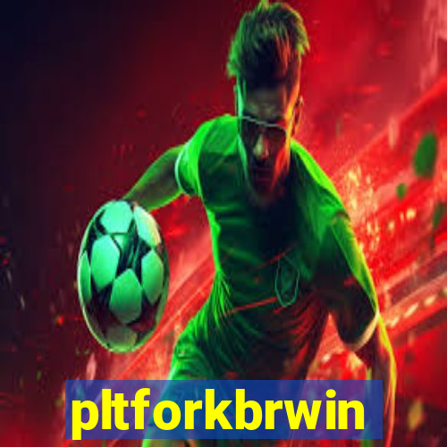 pltforkbrwin