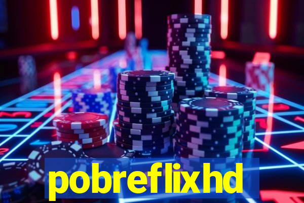 pobreflixhd