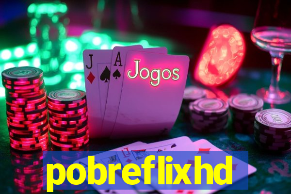 pobreflixhd