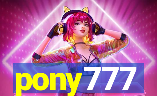 pony777