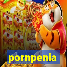 pornpenia