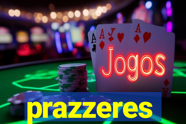 prazzeres