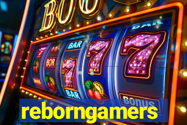 reborngamers