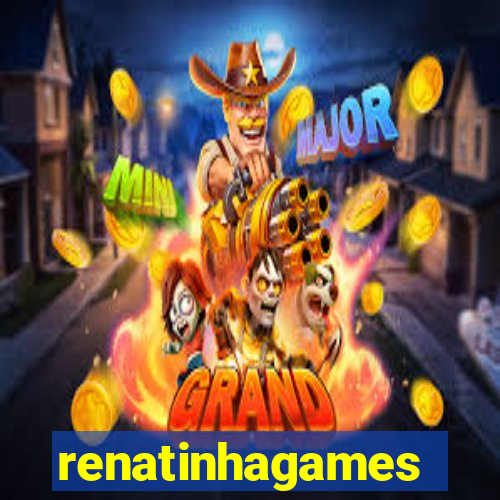 renatinhagames