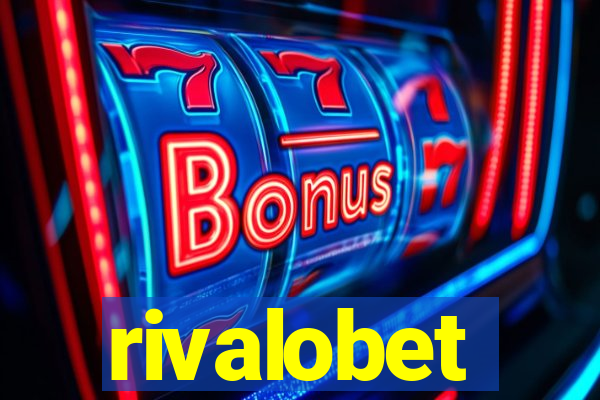 rivalobet