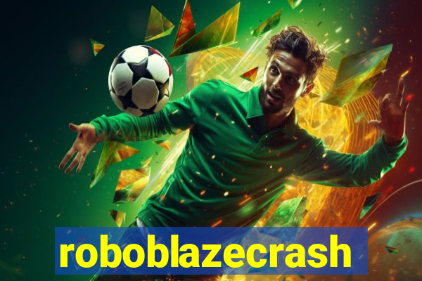 roboblazecrash