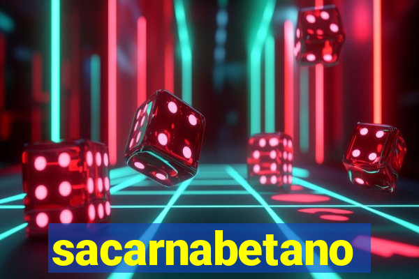 sacarnabetano