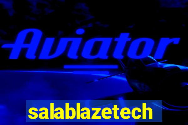 salablazetech