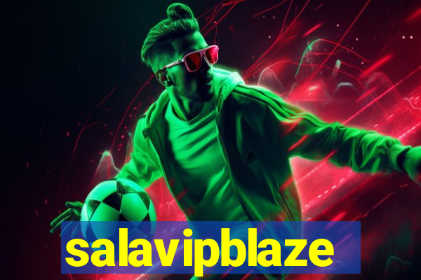 salavipblaze