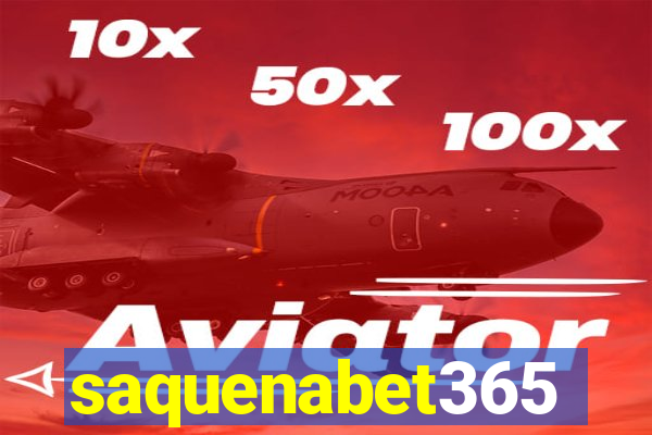 saquenabet365