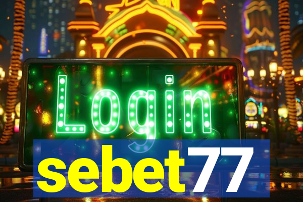 sebet77