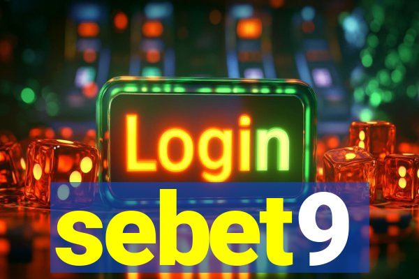 sebet9