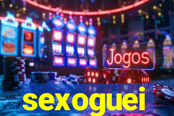 sexoguei