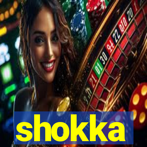 shokka