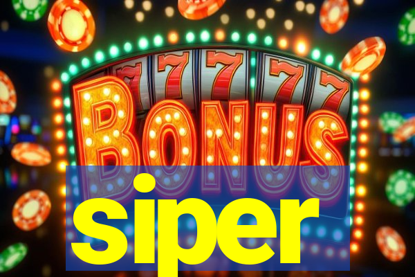 siper