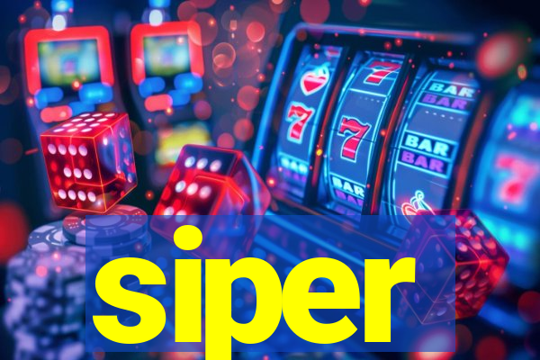 siper