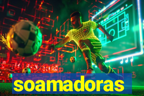 soamadoras