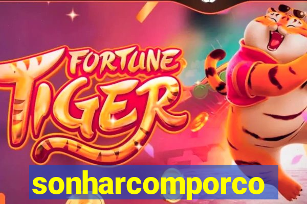 sonharcomporco