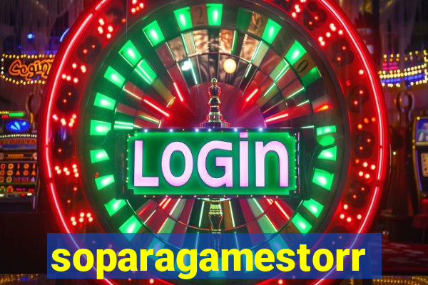 soparagamestorrents
