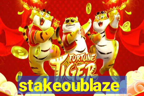 stakeoublaze