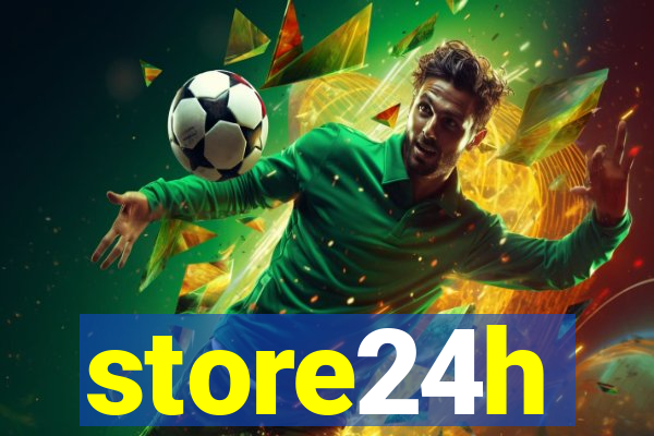 store24h