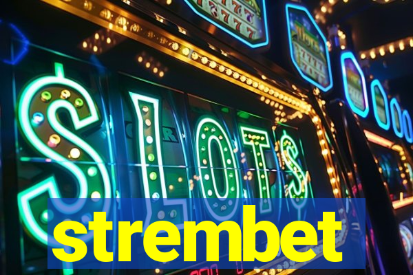 strembet