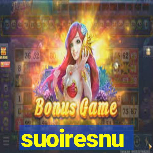 suoiresnu