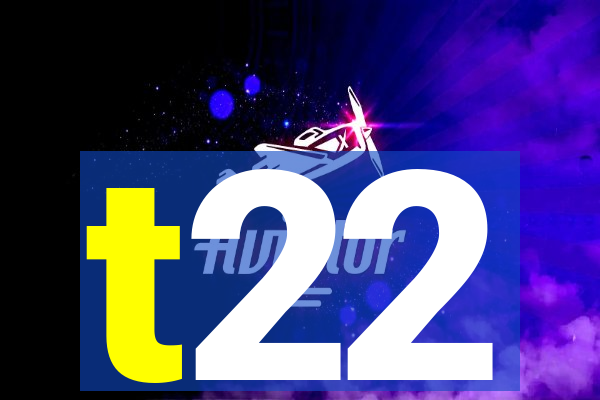 t22