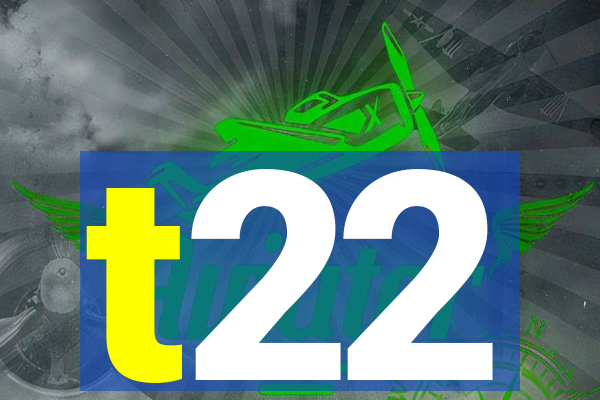 t22