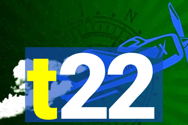 t22