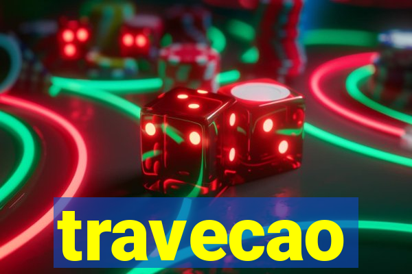 travecao