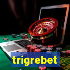 trigrebet