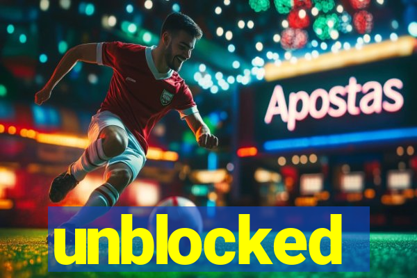 unblocked