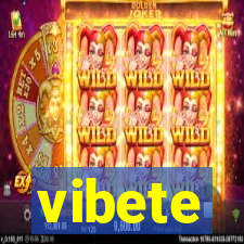 vibete