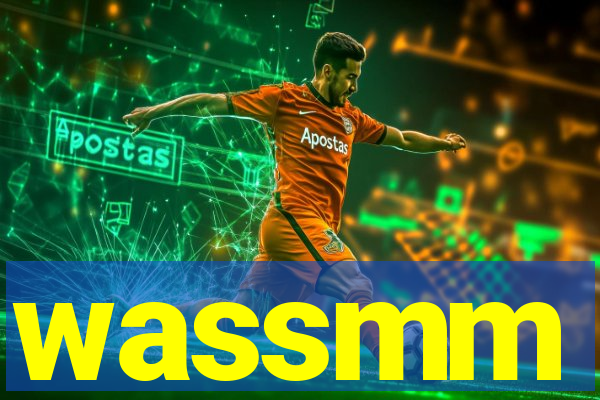 wassmm