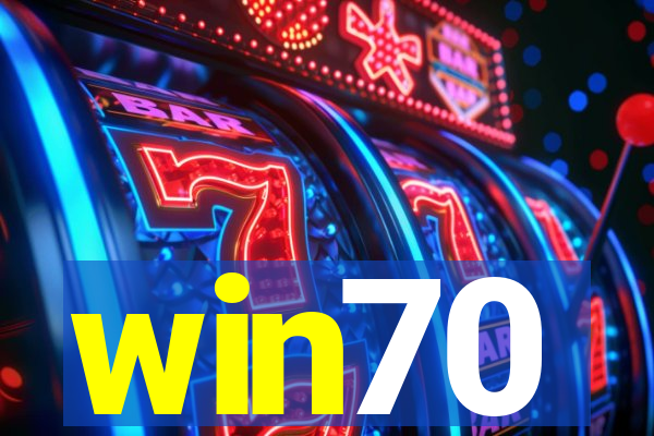 win70