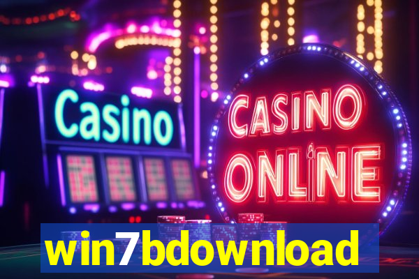 win7bdownload