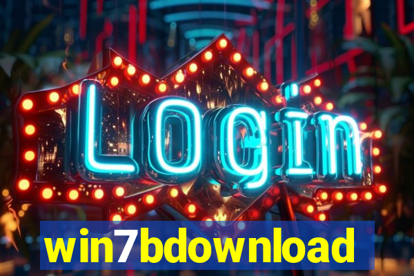 win7bdownload