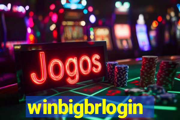 winbigbrlogin