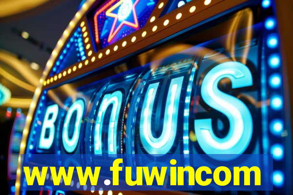 www.fuwincom