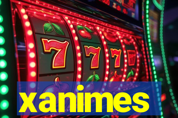 xanimes