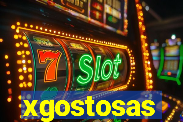 xgostosas